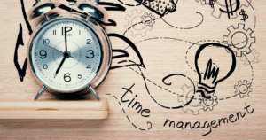 Practice Better Time Management
