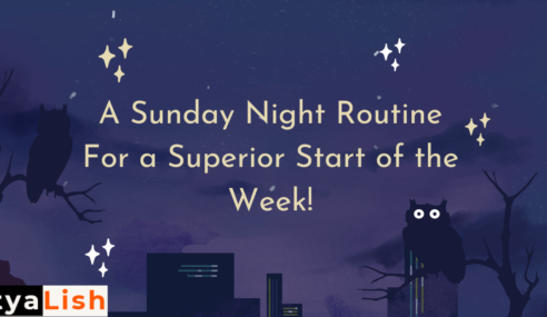 A Sunday Night Routine For a Superior Start of the Week