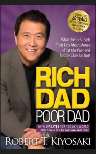 7. Rich Dad Poor Dad by Robert T. Kiyosaki