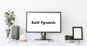 Build pyramids