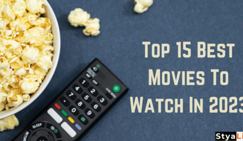 Top 15 Best Movies To Watch In 2023
