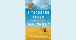 A thousand Acres by Jane Smiley
