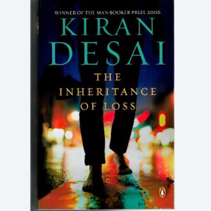 Kiran Desai - "The Inheritance of Loss."