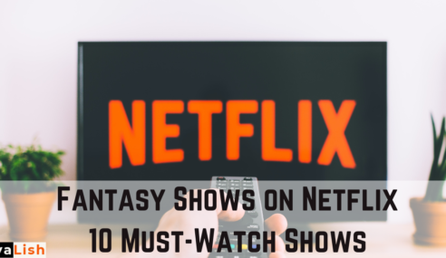 Fantasy Shows on Netflix: 10 Must-Watch Shows