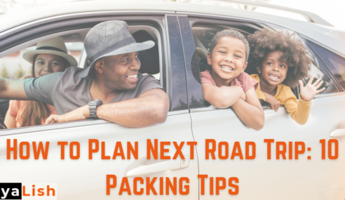 How to Plan Next Road Trip: 10 Packing Tips