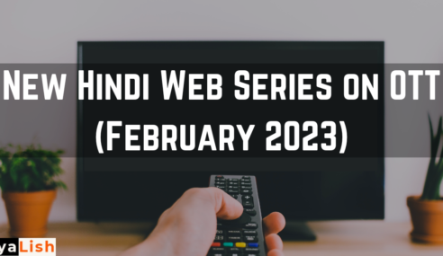 New Hindi Web series on OTT (February 2023)