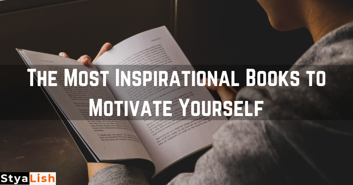 The Most Inspirational Books to Motivate Yourself