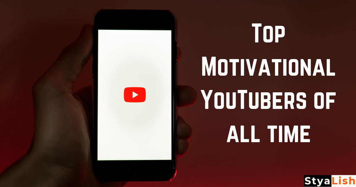 Top Motivational YouTubers of all time