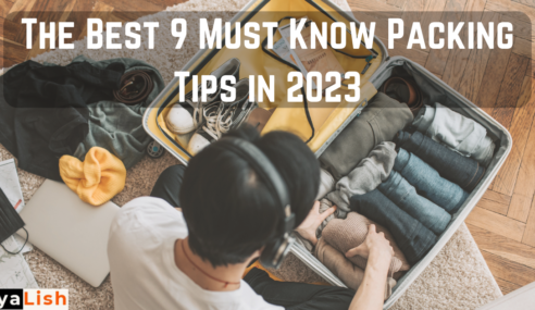 The Best 9 Must Know Packing Tips in 2023