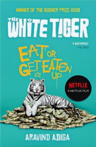 Aravind Adiga - "The White Tiger."