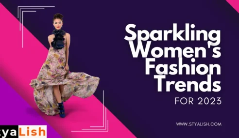 Sparkling Women’s Fashion Trends: 2023