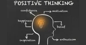 Focus on positive thinking