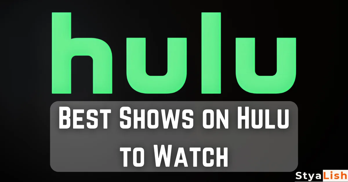 Best Shows on Hulu to Watch