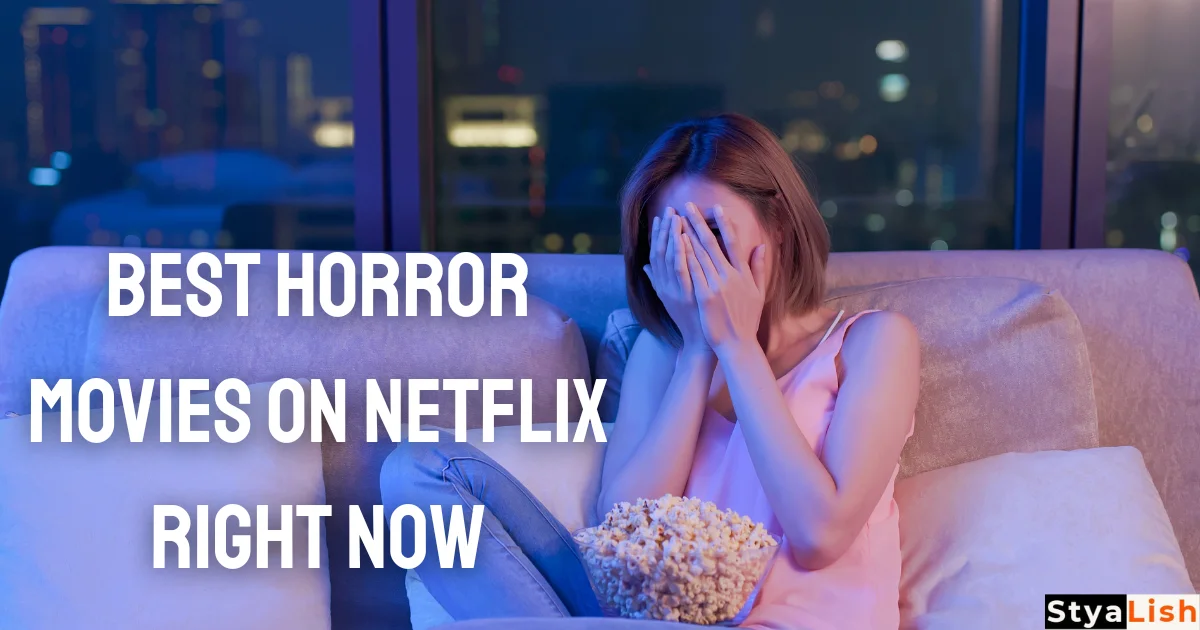 Best Horror Movies on Netflix Right Now
