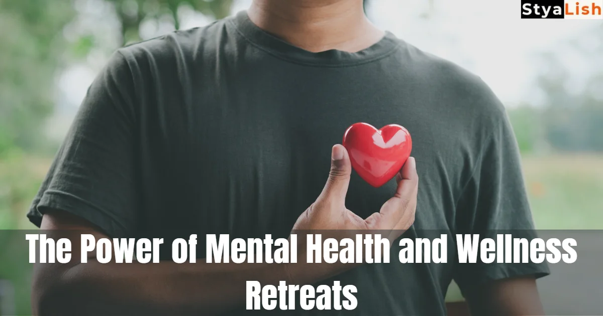 The Power of Mental Health and Wellness Retreats