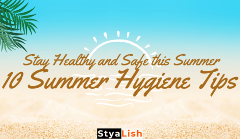 Stay Healthy and Safe this Summer: 10 Summer Hygiene Tips