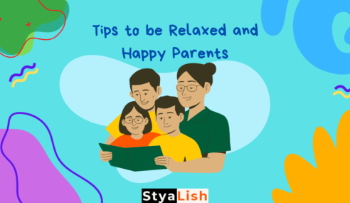 Tips to be Relaxed and Happy Parents